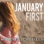 January first a child's descent into madness and her father's struggle to save her cover image