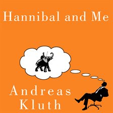 Link to Hannibal And Me by Andreas Kluth in the catalog