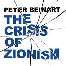 Cover image for The Crisis of Zionism