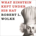 What Einstein told his cook kitchen science explained cover image