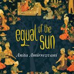Equal of the sun a novel cover image