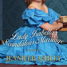 Umschlagbild für Lady Isabella's Scandalous Marriage