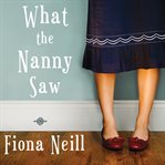 What the nanny saw cover image
