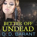 Better off undead cover image