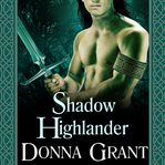 Shadow Highlander : a dark sword novel cover image