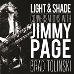 Light & shade conversations with jimmy page cover image