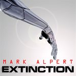 Extinction a thriller cover image