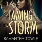Taming the storm cover image