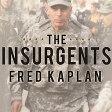 The Insurgents by Fred Kaplan