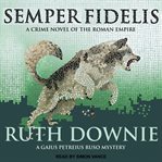 Semper fidelis a novel of the roman empire cover image