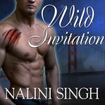 Wild invitation a psy/changeling anthology cover image