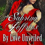 By love unveiled cover image