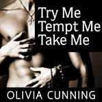 Try me, tempt me, take me one night with sole regret anthology cover image