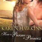 How to pursue a princess cover image