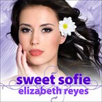 Sweet Sofie Sweet Sofie