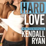 Hard to Love Hard to Love