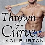 Thrown by a curve cover image