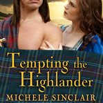 Tempting the highlander cover image