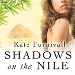 Shadows on the Nile cover image