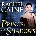 Prince of shadows a novel of Romeo and Juliet cover image
