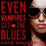 Even vampires get the blues cover image