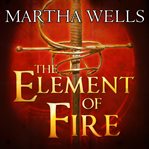 The element of fire cover image