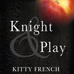 Knight and play cover image