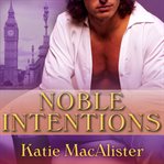 Noble intentions cover image
