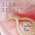 Slow seduction cover image