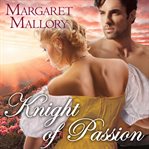 Knight of passion cover image