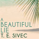 A beautiful lie a novel cover image