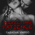 Perfecting patience cover image