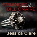Stranded with a billionaire cover image