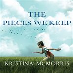 The pieces we keep cover image