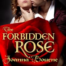 The Forbidden Rose by Joanna Bourne The Forbidden Rose by Joanna Bourne