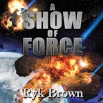 A show of force cover image