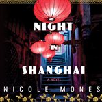 Night in Shanghai a novel cover image