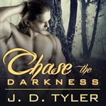 Chase the darkness cover image