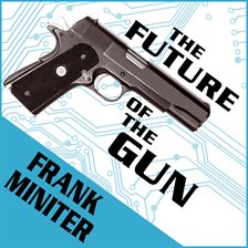 Cover image for The Future of the Gun