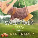 Sweet talk me cover image