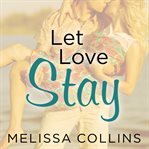 Let love stay cover image