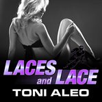 Laces and Lace Laces and Lace