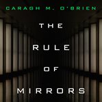 The rule of mirrors cover image