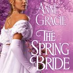 The Spring Bride Chance Sisters Series, Book 3 cover image