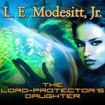 The lord-protector's daughter cover image