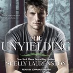 The unyielding cover image
