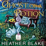 Ghost of a potion cover image