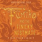 Fumiko and the finicky nestmate cover image