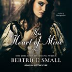 This Heart of Mine : O'Malley Saga Series, Book 4 cover image