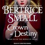Crown of destiny cover image